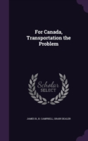For Canada, Transportation the Problem