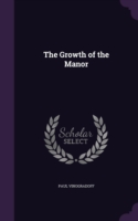 Growth of the Manor