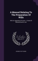 Manual Relating to the Preparation of Wills