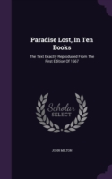 Paradise Lost, in Ten Books