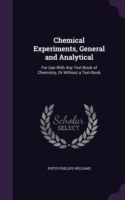 Chemical Experiments, General and Analytical