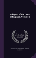 Digest of the Laws of England, Volume 6
