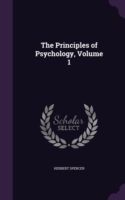 Principles of Psychology, Volume 1