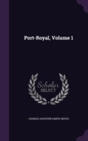 Port-Royal, Volume 1