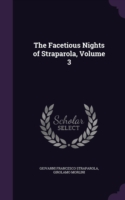 Facetious Nights of Straparola, Volume 3