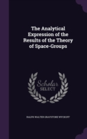 Analytical Expression of the Results of the Theory of Space-Groups