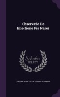 Observatio de Iniectione Per Nares