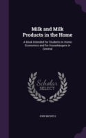 Milk and Milk Products in the Home