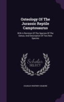 Osteology of the Jurassic Reptile Camptosaurus