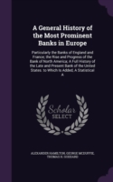 General History of the Most Prominent Banks in Europe