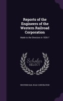 Reports of the Engineers of the Western Railroad Corporation