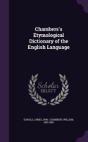 Chambers's Etymological Dictionary of the English Language