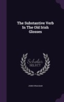 Substantive Verb in the Old Irish Glosses