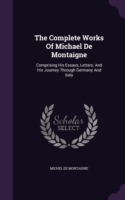 Complete Works of Michael de Montaigne