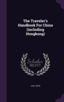 Traveler's Handbook for China (Including Hongkong)