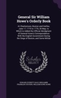 General Sir William Howe's Orderly Book