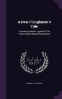 New Ploughman's Tale
