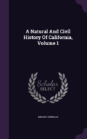 Natural and Civil History of California, Volume 1