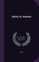 Syrlin; Or, Position