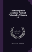 Principles of Moral and Political Philosophy, Volumes 1-2