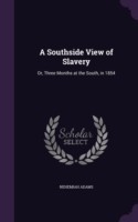 Southside View of Slavery