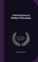 Brief History of Modern Philosophy