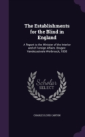 Establishments for the Blind in England