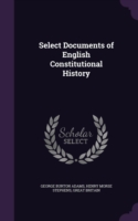 Select Documents of English Constitutional History