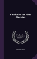 L'Evolution Des Idees Generales