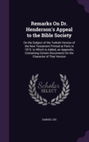 Remarks on Dr. Henderson's Appeal to the Bible Society