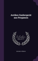 Antikes Zaubergerat Aus Pergamon