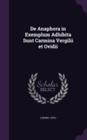 de Anaphora in Exemplum Adhibita Sunt Carmina Vergilii Et Ovidii