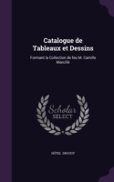 Catalogue de Tableaux Et Dessins