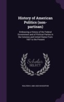 History of American Politics (Non-Partisan)