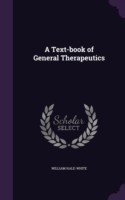 Text-Book of General Therapeutics