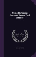 Some Historical Errors of James Ford Rhodes