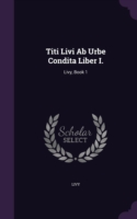 Titi Livi AB Urbe Condita Liber I.