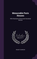 Memorable Paris Houses