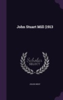 John Stuart Mill (1913