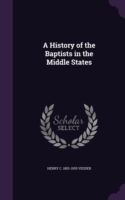 History of the Baptists in the Middle States