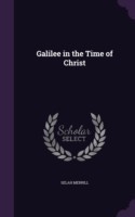 Galilee in the Time of Christ