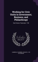 Working for Civic Unity in Government, Business, and Philanthropy