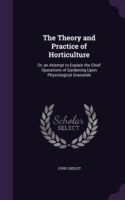 Theory and Practice of Horticulture