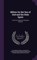 Milton on the Son of God and the Holy Spirit