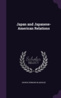 Japan and Japanese-American Relations