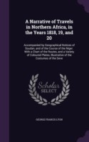 Narrative of Travels in Northern Africa, in the Years 1818, 19, and 20