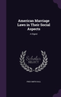 American Marriage Laws in Their Social Aspects