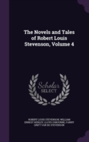 Novels and Tales of Robert Louis Stevenson, Volume 4