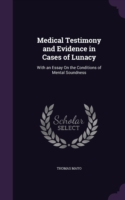 Medical Testimony and Evidence in Cases of Lunacy