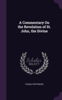 Commentary on the Revelation of St. John, the Divine